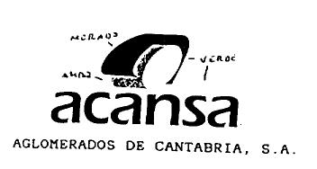 ACANSA AGLOMERADOS DE CANTABRIA, S.A