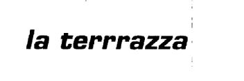 LA TERRRAZZA