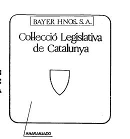 BAYER HNOS. S.A. COL.LECCIO LEGISLATIVA DE CATALUNYA