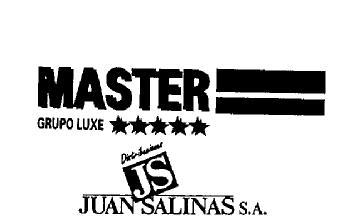 MASTER GRUPO LUXE. DISTRIBUCIONES JS JUAN SALINAS, S.A