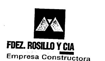 FDEZ. ROSILLO Y CIA EMPRESA CONSTRUCTORA