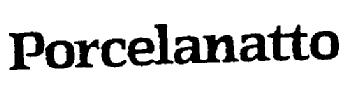 PORCELANATTO