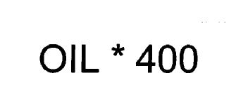 OIL * 400