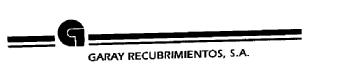 G GARAY RECUBRIMIENTOS, S.A