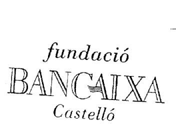 FUNDACIO BANCAIXA CASTELLO