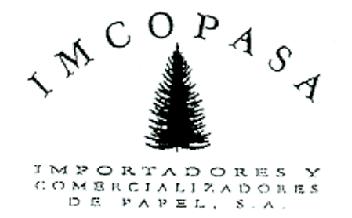 IMCOPASA IMPORTADORES Y COMERCIALIZADORES DE PAPEL, S.A