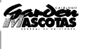 CATALOGO GARDEN MASCOTAS GENERAL DE EDICIONES