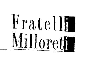 FRATELLI MILLORETI