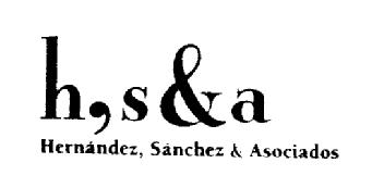 H,S & A HERNANDEZ, SANCHEZ & ASOCIADOS