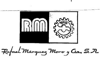 RM RAFAEL MARQUEZ MORO Y CIA, S.A