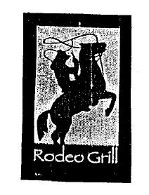 RODEO GRILL