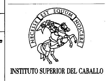 NECESSE EST EQUUM NOSCERE, INSTITUTO SUPERIOR DEL CABALLO
