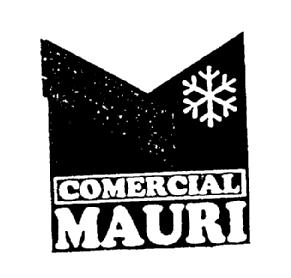COMERCIAL MAURI