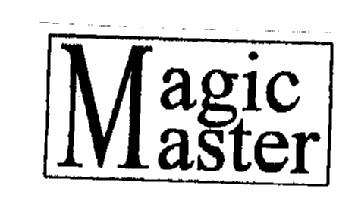 MAGIC MASTER