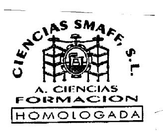 CIENCIAS SMAFF, S.L. A. CIENCIAS FORMACION HOMOLOGADA