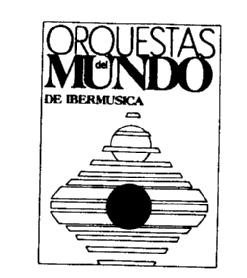 ORQUESTAS DEL MUNDO DE IBERMUSICA