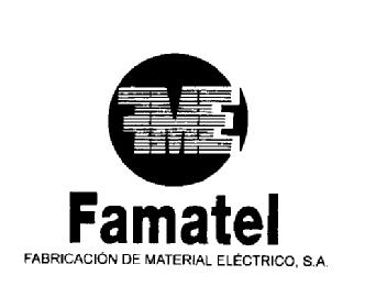 FME FAMATEL FABRICACION DE MATERIAL ELECTRICO, S.A