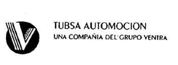 V TUBSA AUTOMOCION UNA COMPAÑIA DEL GRUPO VENTRA