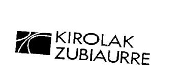 KIROLAK ZUBIAURRE
