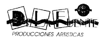 DE LA FUENTE PRODUCCIONES ARTISTICAS