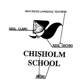CHISHOLM SCHOOL HIGH SPEED LANGUAGE TEACHING
