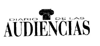 DIARIO DE LAS AUDIENCIAS