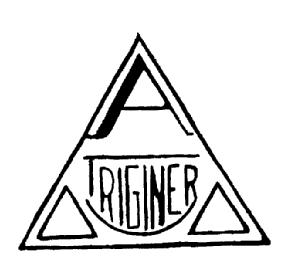 A TRIGINER