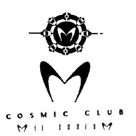 M M COSMIC CLUB MILENNIUM