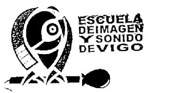 ESCUELA DE IMAGEN Y SONIDO DE VIGO