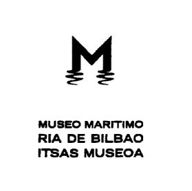 M MUSEO MARITIMO RIA DE BILBAO ITSAS MUSEOA