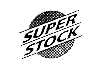 SUPER STOCK