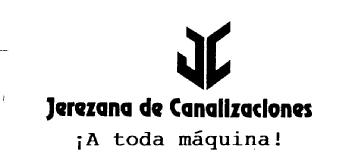 JC JEREZANA DE CANALIZACIONES ¡A TODA MAQUINA!