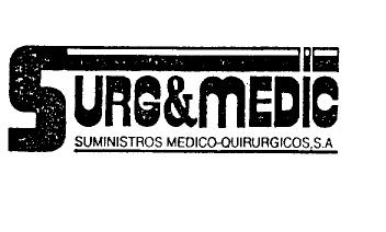 SURG&MEDIC SUMINISTROS MEDICO-QUIRURGICOS, S.A
