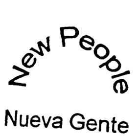 NEW PEOPLE NUEVA GENTE