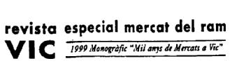 REVISTA VIC ESPECIAL MERCAT DEL RAM 1999 MONOGRAFIC 