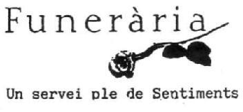 FUNERARIA UN SERVEI PLE DE SENTIMENTS