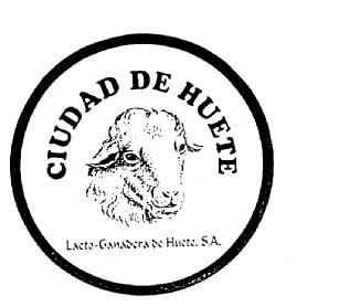 CIUDAD DE HUETE LACTO-GANADERA DE HUETE, S.A