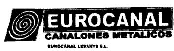 EUROCANAL CANALONES METALICOS EUROCANAL LEVANTE S.L