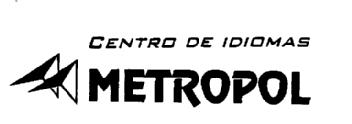 CENTRO DE IDIOMAS METROPOL