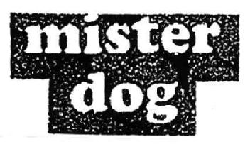 MISTER DOG