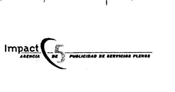 IMPACT 5 AGENCIA DE PUBLICIDAD DE SERVICIOS PLENOS