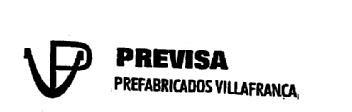 PV PREVISA PREFABRICADOS VILLAFRANCA, S.A