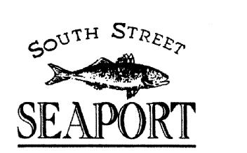 SOUTH STREET SEAPORT