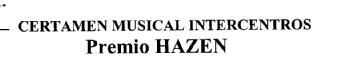 CERTAMEN MUSICAL INTERCENTROS PREMIO HAZEN