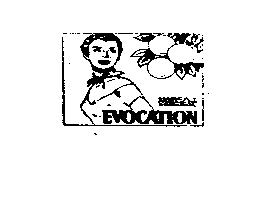 EVOCATION