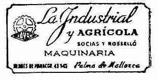 LA INDUSTRIAL Y AGRICOLA SOYRO SOCIAS Y ROSSELLO MAQUINARIA
