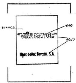 VIÑA MAYOR HIJOS DE ANT BARCELO, S.A