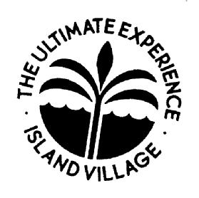 THE ULTIMATE EXPERIENCE ISLAND VILLAGE