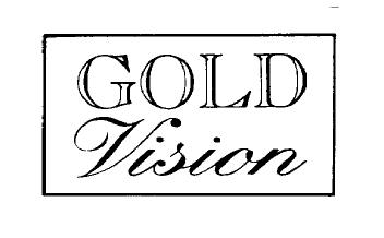 GOLD VISION