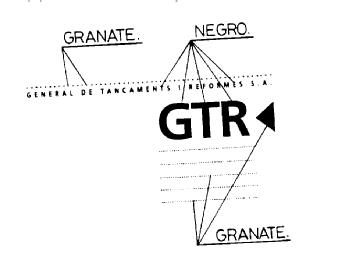CENERAL DE TANCAMENTS I REFORMES S.A. GTR
